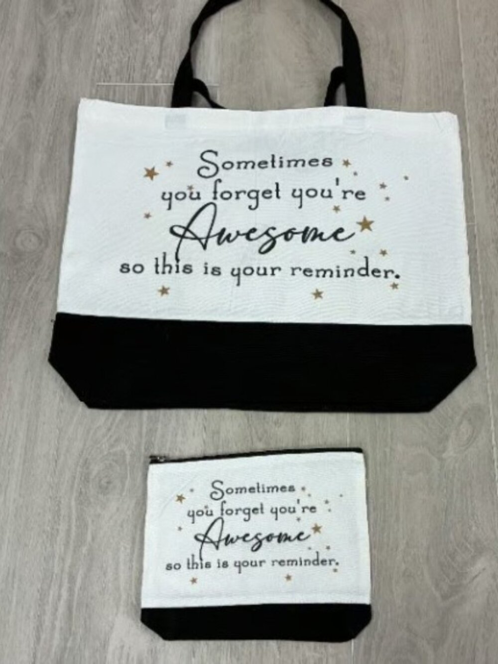 Tote bag with makeup bag reminding you how awesome you are.